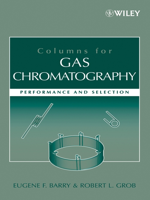 Title details for Columns for Gas Chromatography by Eugene F. Barry - Available